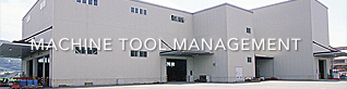 MACHINE TOOL MANAGEMENT